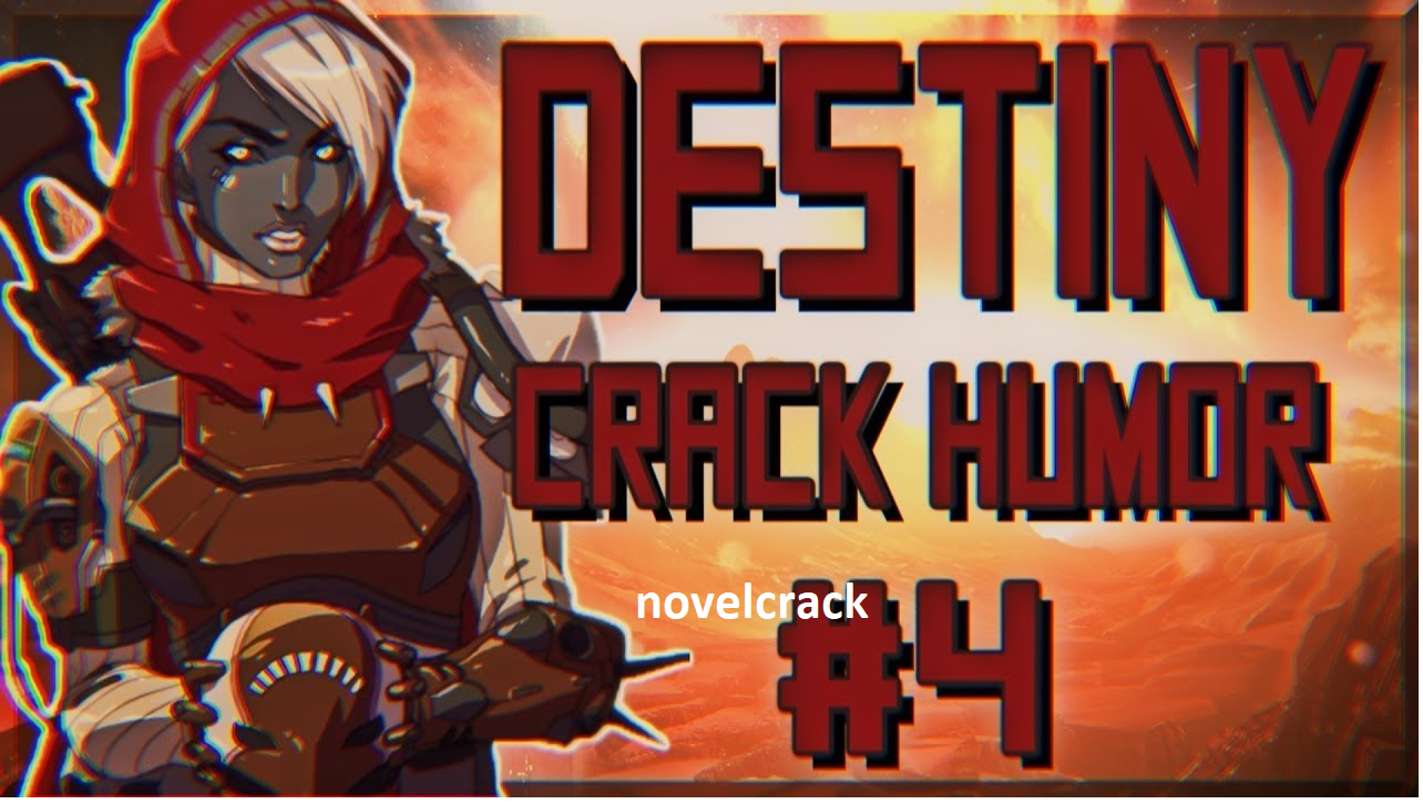 Destiny Crack